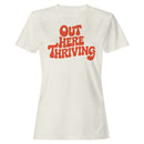 Out Here Thriving Retro Women's T-shirt