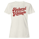 Anchored in Gratitude Women's T-shirt