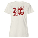 Grateful & Growing Inspirational Women's T-shirt