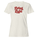 Living Light Retro Typography Women's T-shirt