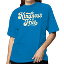 Kindness is Free Women's T-shirt