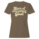 More of Everything Good Retro Women's T-shirt