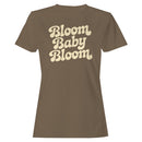 Bloom Baby Bloom Women's T-shirt