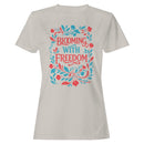 Blooming with Freedom Floral Women's T-shirt