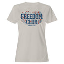 Freedom Club Since 1776 Women's T-shirt