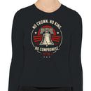 No Crown No King Liberty Bell 1776 Women's Long Sleeve