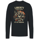 Liberty Is Not Given 1776 Women's Long Sleeve Shirt