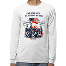 We Declared We Fought We Won 1776 Men's Long Sleeve