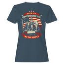 We The People Independence Day Women's T-shirt
