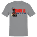 Standing Tall Since 1776 Men's T-shirt