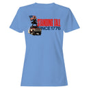 Standing Tall Since 1776 Women's T-shirt