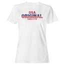 USA Original Since 1776 Women's T-shirt