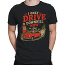 I Only Drive Downhill Raccoon Car Men's T-shirt