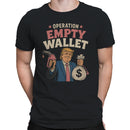 Operation Empty Wallet Gas Money Men's T-shirt