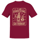 I Am Surviving The Great Gas Robbery Men's T-shirt