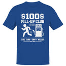 $100 Fill-Up Club Men's T-shirt