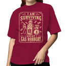 I Am Surviving The Great Gas Robbery Women's T-shirt
