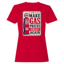 Make Gas Prices Great Again Vintage Women's T-shirt