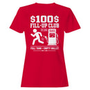 $100 Fill-Up Club Women's T-shirt