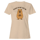 Please Do Not Test Me Capybara Women's T-shirt