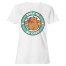 Born To Be Capy Cute Capybara Women's T-shirt