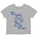 Toddler's T-shirt: Don't Worry Be Cappy Capybara Quote