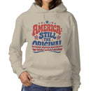 America Still The Original Patriotic Women's Hoodie