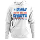 Born On The Fourth Patriotic Women's Hoodie