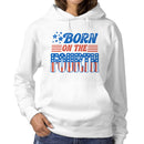 Born On The Fourth Patriotic Women's Hoodie