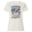 Freedom Looks Good 250th Anniversary Women's T-shirt