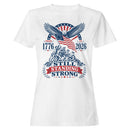 Still Standing Strong 1776 to 2026 Women's T-shirt