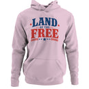 Land of the Free Patriotic Quote Hoodie