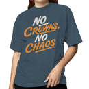 No Crowns No Chaos Motivational Women's T-shirt