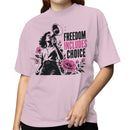 Freedom Includes Choice Women's T-shirt