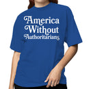 America Without Authoritarians Women's T-shirt