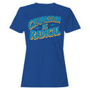 Compassion Is Radical Women's T-shirt