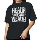 Health Before Wealth Inspirational Women's T-shirt