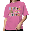 Freedom Means Everyone Women's T-shirt