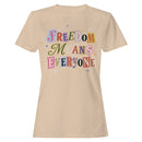 Freedom Means Everyone Women's T-shirt