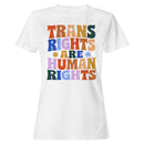Trans Rights Are Human Rights Women's T-shirt
