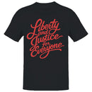 Liberty and Justice for Everyone Men's T-shirt