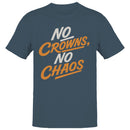 No Crowns No Chaos Motivational Men's T-shirt