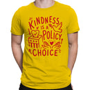 Kindness Is a Policy Choice Men's T-shirt