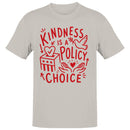 Kindness Is a Policy Choice Men's T-shirt