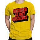 Patriotism Is Not Obedience Men's T-shirt