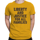 Men's T-shirt - Liberty and Justice for All Families