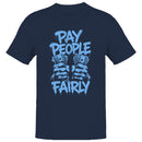 Pay People Fairly Wage Equality Men's T-shirt
