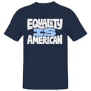 Equality Is American Men's T-shirt