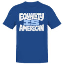 Equality Is American Men's T-shirt