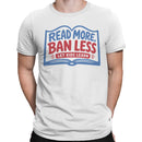 Read More Ban Less Let Kids Learn Men's T-shirt